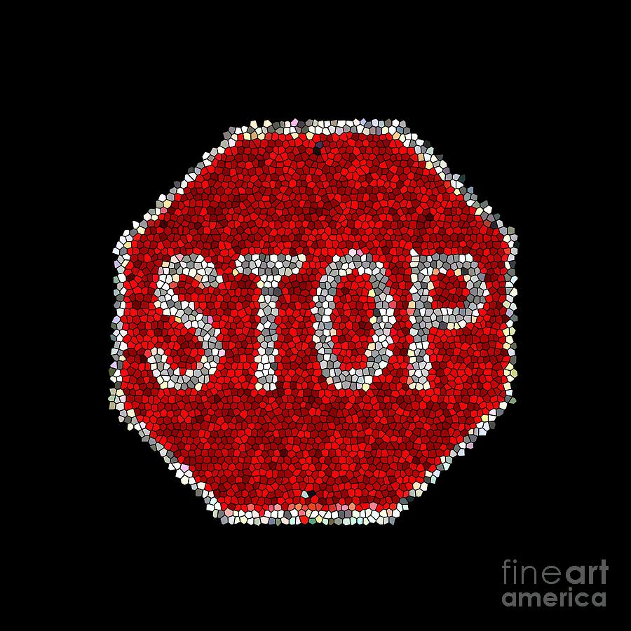 Stop Digital Art by Dale   Ford