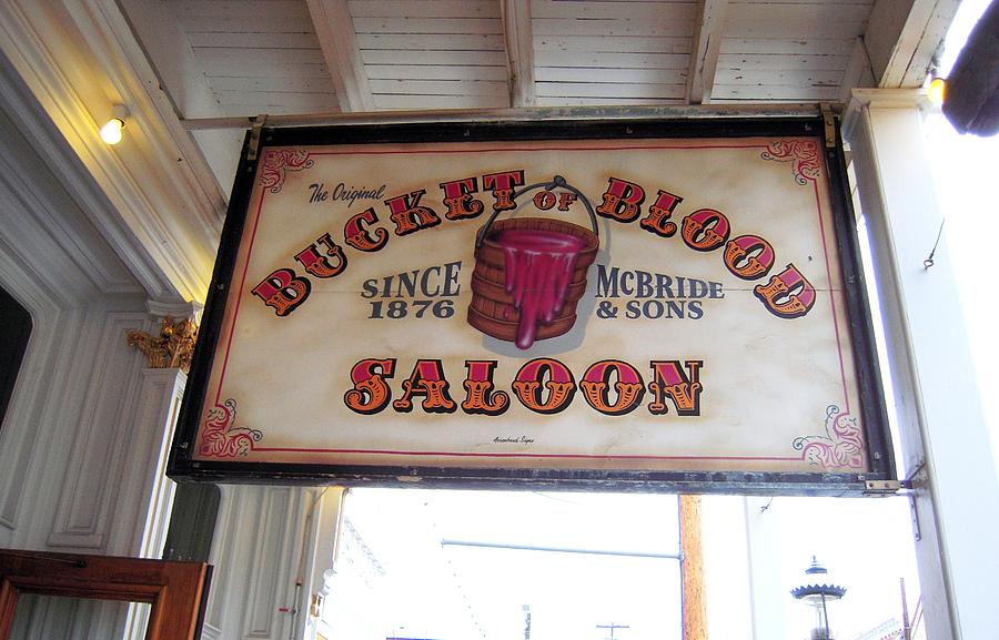 Bucket Of Blood Saloon Photograph - The Bucket of Blood Saloon in Nevada by Don Struke