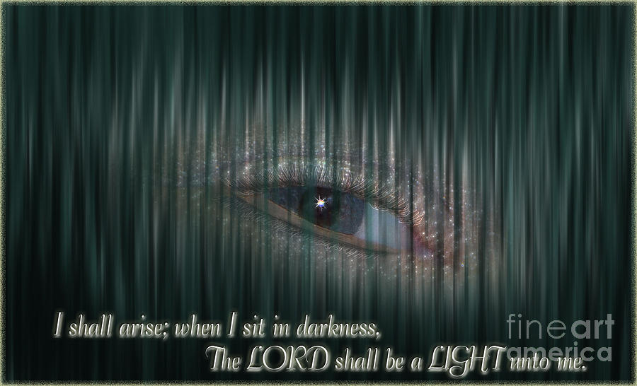 The Lord is my Light Photograph by Debbie Portwood