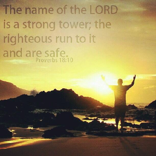Proverbs Photograph - The Lord Is My Strong Tower #proverbs by Luke Reynolds