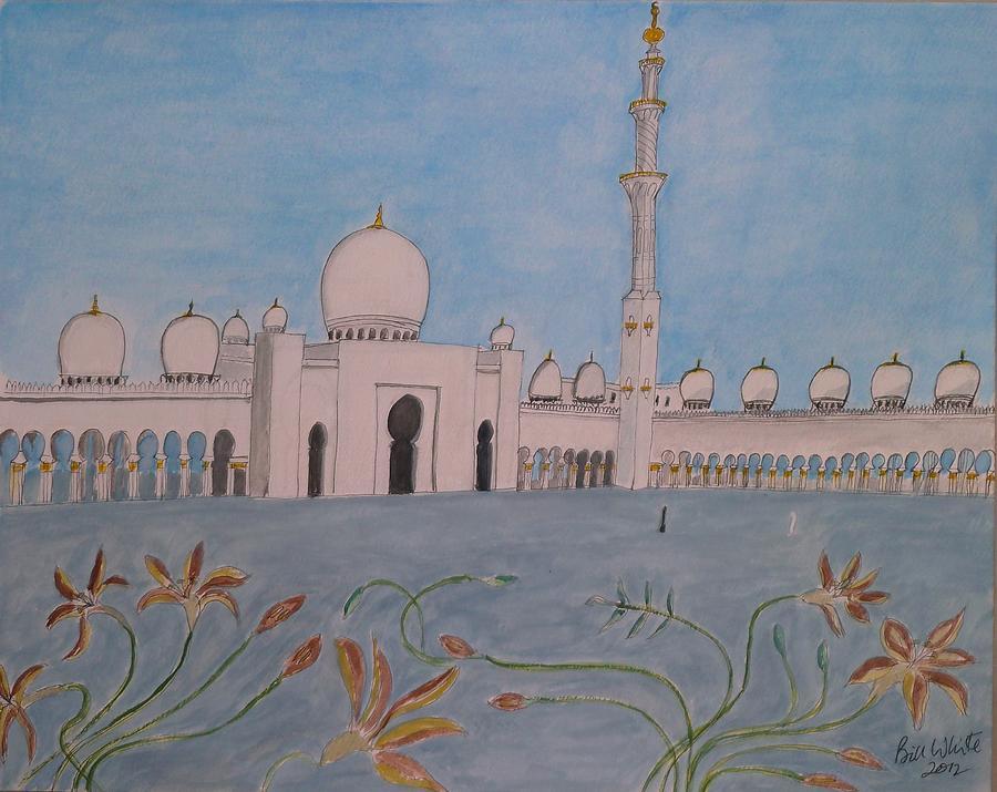 The White Mosque Abu Dhabi 2012 Painting by Bill White