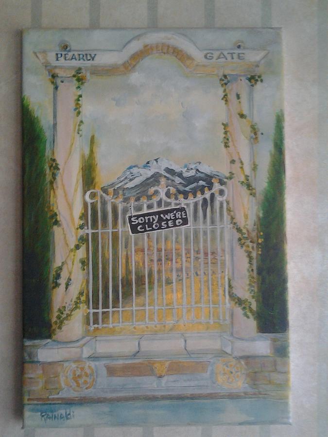 Unaccessible Pearly Gates Painting by Rick Rainaldi - Fine Art America