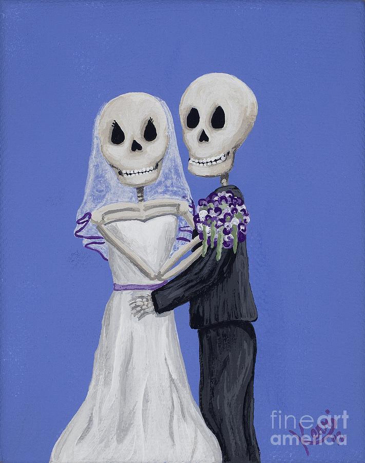 Skeleton Painting - Until Death... by Kerri Sewolt