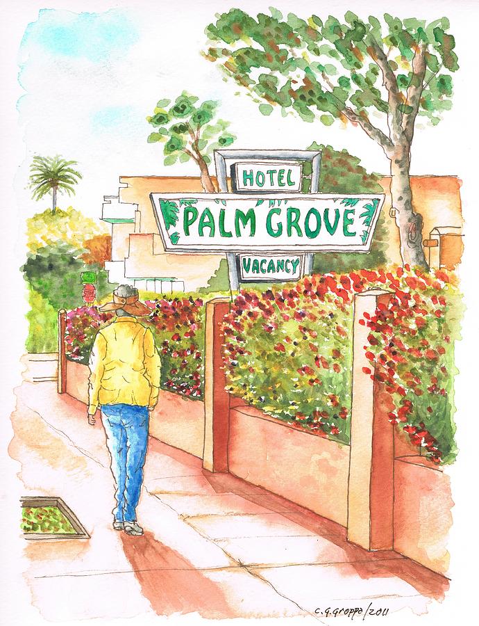 Vacationing in The Palm Grove Hotel in Palm Springs, California Painting by Carlos G Groppa