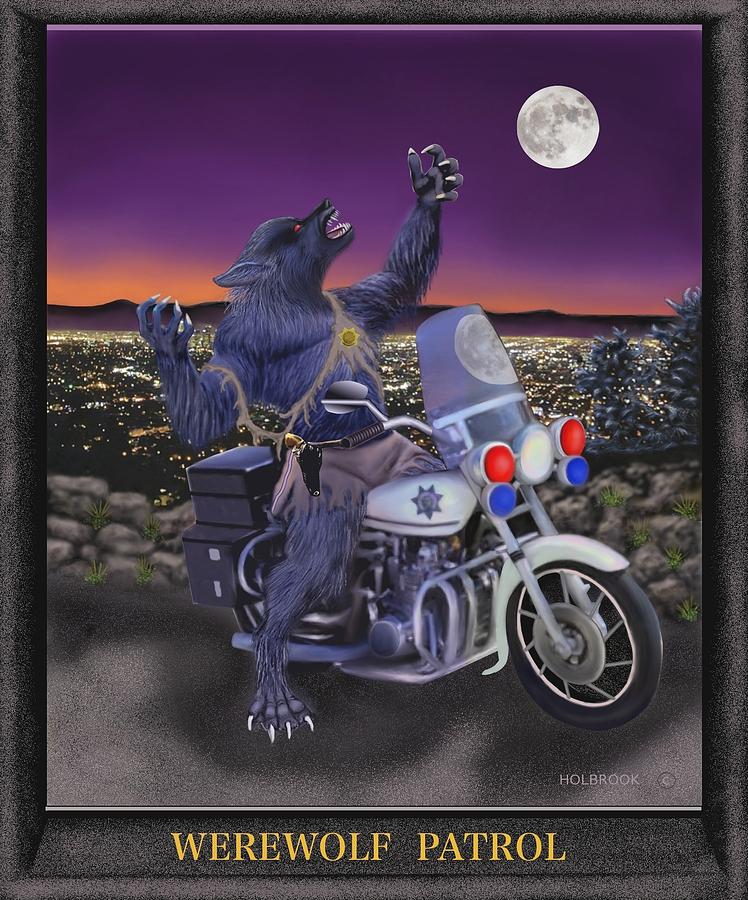 Werewolf Patrol Digital Art by Glenn Holbrook