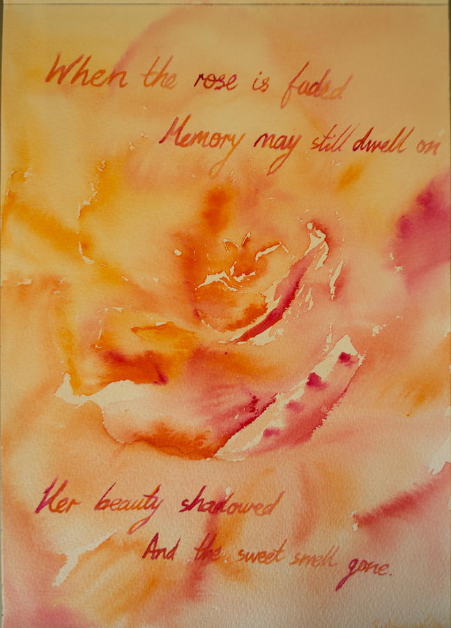 Rose Painting - When the rose is faded by Sarah Ahmed