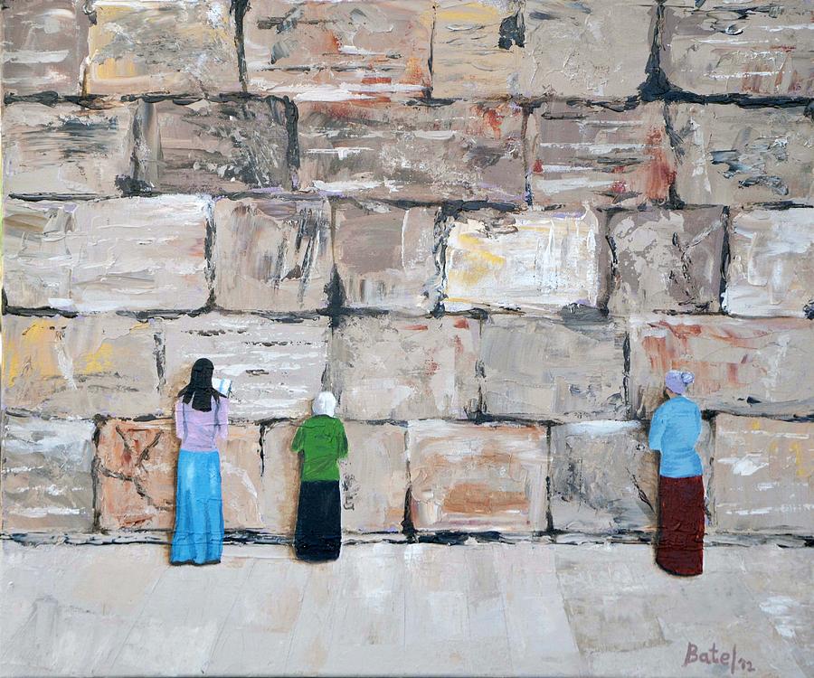 Women At The Kotel Painting By Batel Yehezkel   Women At The Kotel Batel Yehezkel 