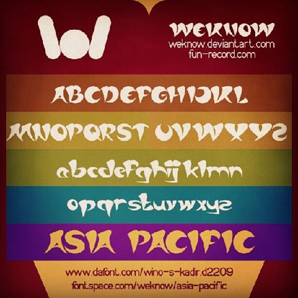 Typography Photograph - Www.dafont.com/asia-pacific.font
raise by Weknow Funrecord