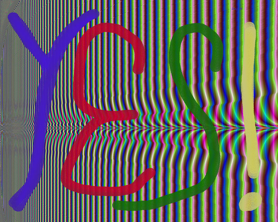 Yes Digital Art - Yes 3 by Day Williams
