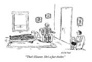 That's Eleanor. She's A Fact Checker Drawing by David Sipress