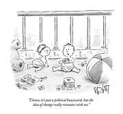 I Know It's Just A Political Buzzword Drawing by Christopher Weyant