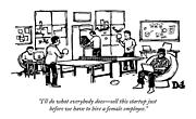 An Office Of Male Tech Entrepreneurs Drawing by Drew Dernavich
