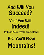 And will you succeed - Dr Seuss - Yellow Digital Art by Georgia Clare And will you succeed - Dr Seuss - Yellow Digital Art by Georgia Clare