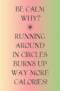 Be Calm Why 4 Digital Art by Andee Design