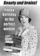 Beauty And Brains Birthday Greeting Card Photograph by Communique Cards