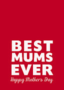 Best Mums Mother's Day Card Digital Art by Linda Woods Best Mums Mother's Day Card Digital Art by Linda Woods