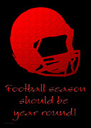 Football Season Should Be Year Round In Red Digital Art by Andee Design
