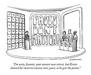 Facts Don't Matter Drawing by Joe Dator