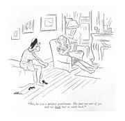 No, He Was A Perfect Gentleman. He Just Ran Drawing by  Alain