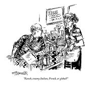Ranch, Creamy Italian, French, Or Global? Drawing by William Hamilton