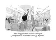 These Smug Pilots Have Lost Touch With Regular Drawing by Will McPhail