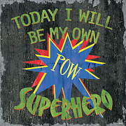 Today I Will Be... Painting by Debbie DeWitt