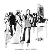 What Do I Do? I Drive A Maserati Drawing by Mischa Richter