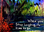 When you Stop Laughing Painting by James and Donna Daugherty