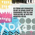 Be Strong and Courageous- contemporary scripture art Mixed Media by Linda Woods Be Strong and Courageous- contemporary scripture art Mixed Media by Linda Woods