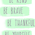 Be Yourself- mint and white inspirational art Mixed Media by Linda Woods Be Yourself- mint and white inspirational art Mixed Media by Linda Woods