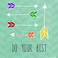 Do Your Best Mixed Media by Linda Woods Do Your Best Mixed Media by Linda Woods
