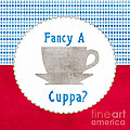Fancy a Cup by Linda Woods Fancy a Cup by Linda Woods