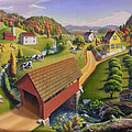 Folk Art Covered Bridge Appalachian Country Farm Summer Landscape - Appalachia - Rural Americana by Walt Curlee Folk Art Covered Bridge Appalachian Country Farm Summer Landscape - Appalachia - Rural Americana by Walt Curlee