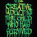 Graffiti Tag Typography The Creative Adult Is The Child Who Has Survived by Philipp Rietz Graffiti Tag Typography The Creative Adult Is The Child Who Has Survived by Philipp Rietz