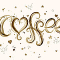 I Love Coffee by Olga Shvartsur I Love Coffee by Olga Shvartsur