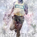 Oregon Running Legend Steve Prefontaine by Daniel Hagerman Oregon Running Legend Steve Prefontaine by Daniel Hagerman