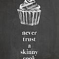 Skinny Cook Digital Art by Nancy Ingersoll Skinny Cook Digital Art by Nancy Ingersoll