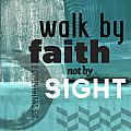 Walk By Faith- Contemporary Christian Art Mixed Media by Linda Woods Walk By Faith- Contemporary Christian Art Mixed Media by Linda Woods