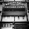 Wrigley Field Chicago Cubs Sign in Black and White Photograph by Paul Velgos Wrigley Field Chicago Cubs Sign in Black and White Photograph by Paul Velgos