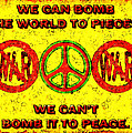 Anti-War Slogan Poster by David G Paul