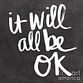 It Will All Be OK by Linda Woods It Will All Be OK by Linda Woods