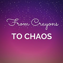 From Crayons To Chaos - Artist