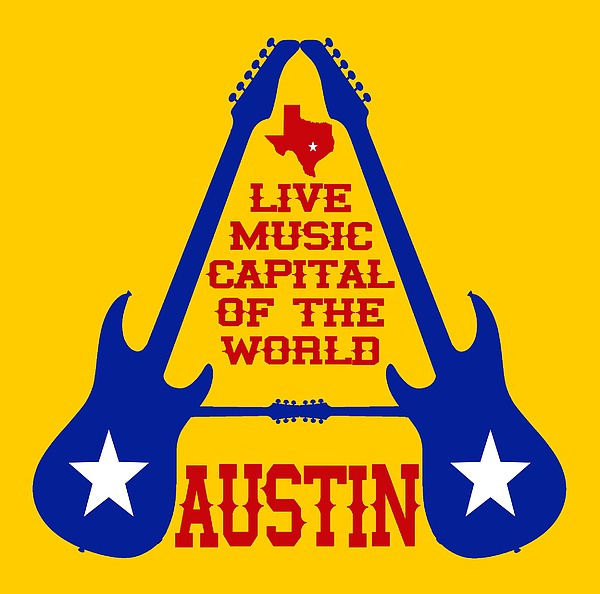 Austin Live Music Capital Of The World Digital Art