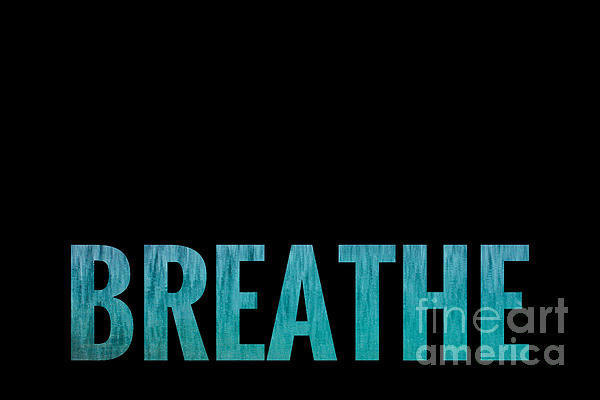 Breathe Black Background Digital Art