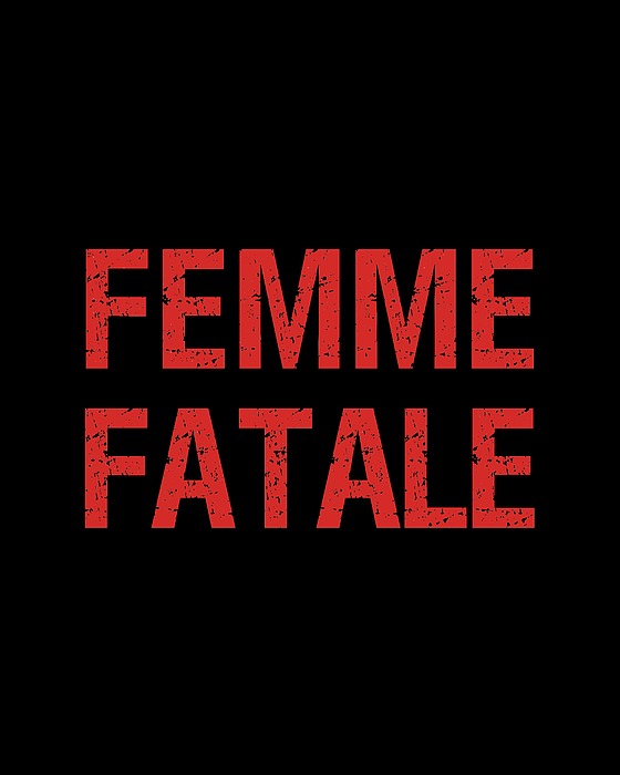 Femme Fatale - Minimalist Print - Black And Red - Typography - Quote Poster Digital Art