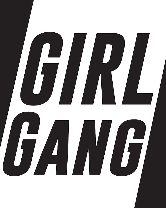 Girl Gang - Minimalist Print - Black And White - Typography - Quote Poster Digital Art