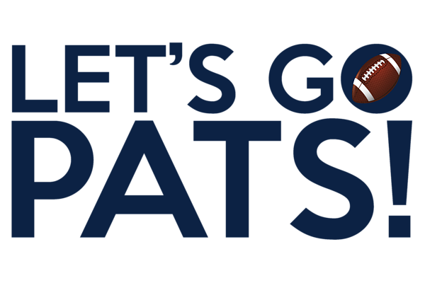 Let's Go Pats!  The New England Patriots