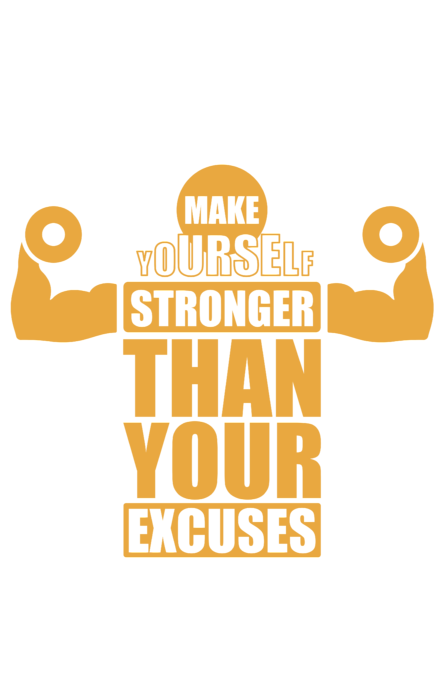 Make Yourself Stronger Than Your Excuses Gym Motivational Quotes