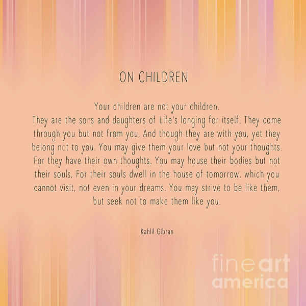 On Children By Kahlil Gibran Digital Art