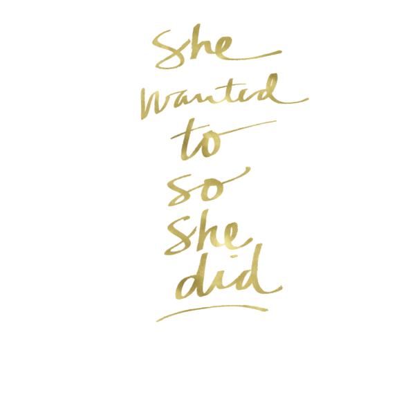 She Wanted To So She Did Gold Art By Linda Woods Women S Tank Top For Sale By Linda Woods